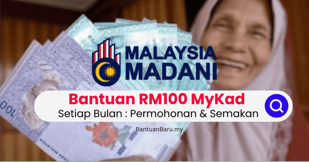 Bantuan Rm100 Mykad