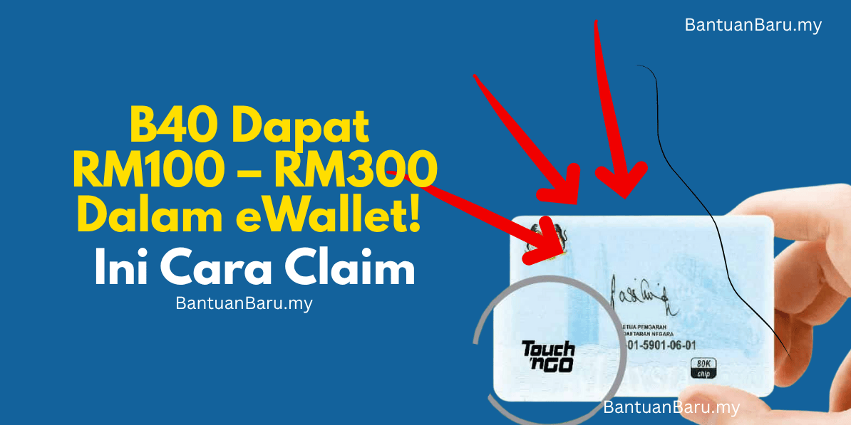 Bantuan eWallet B40