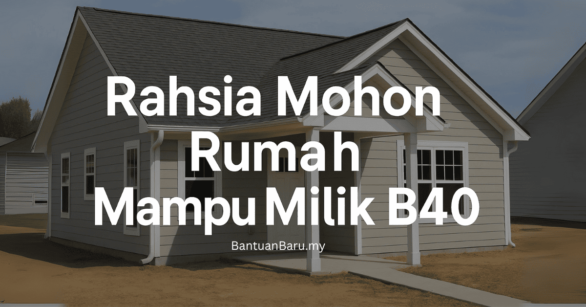 Rumah mampu milik b40