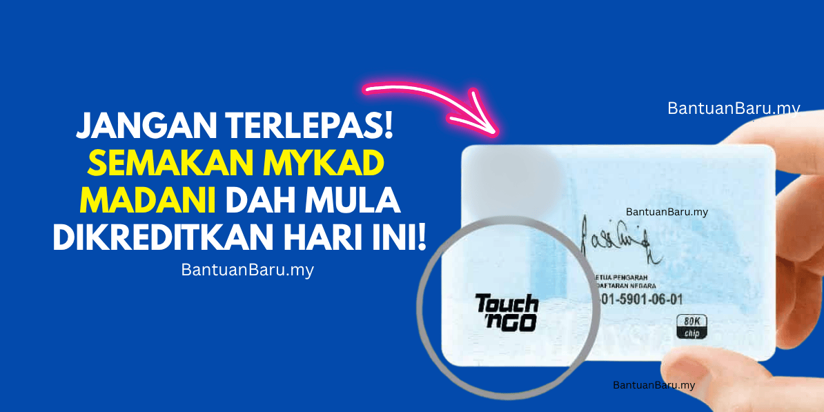 SEMAKAN MYKAD MADANI