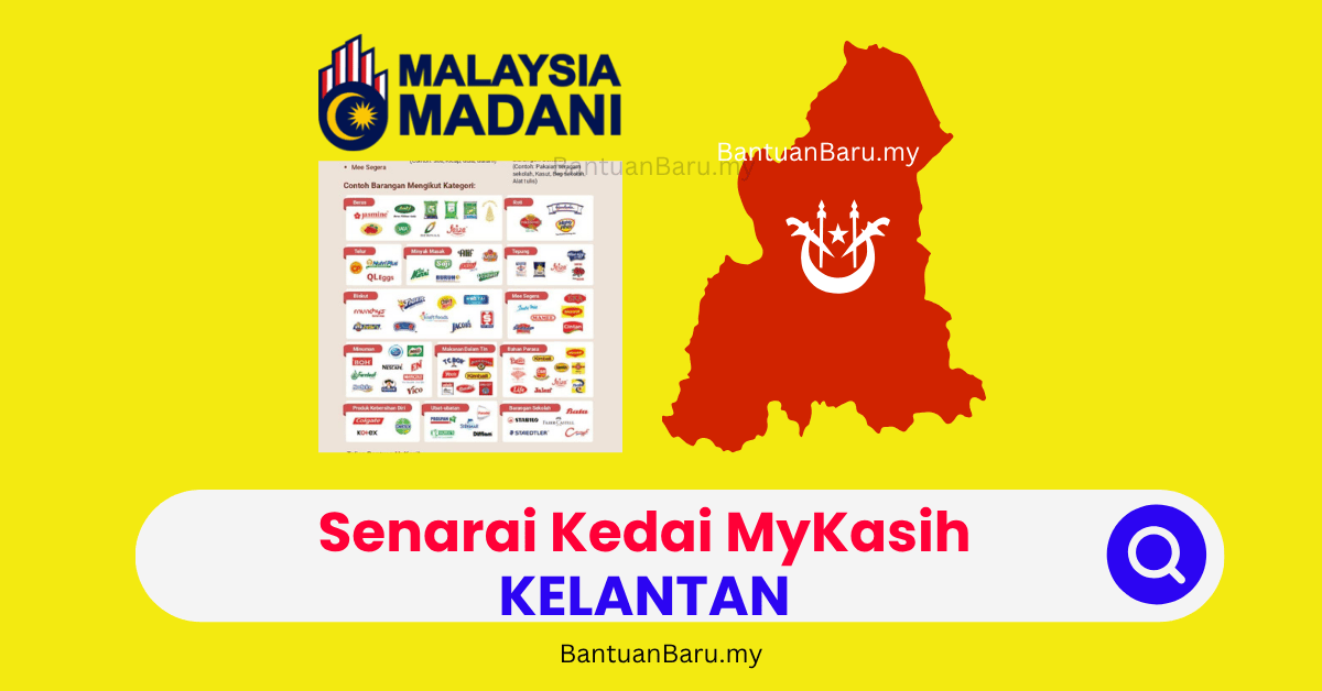 SENARAI KEDAI MYKASIH KELANTAN