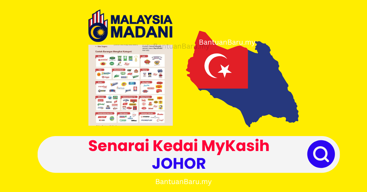 Senarai Kedai MyKasih Johor