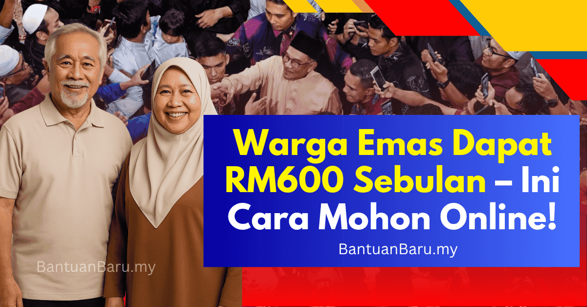 Bantuan rm600 sebulan