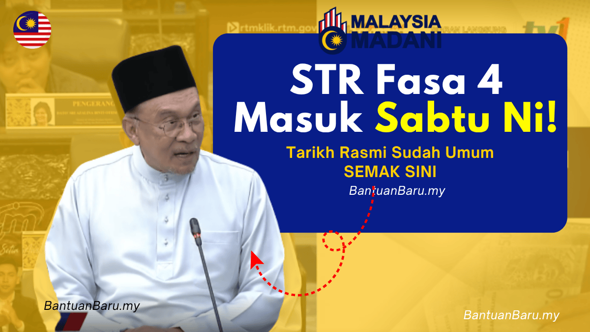 Bayaran STR Fasa 4 2025